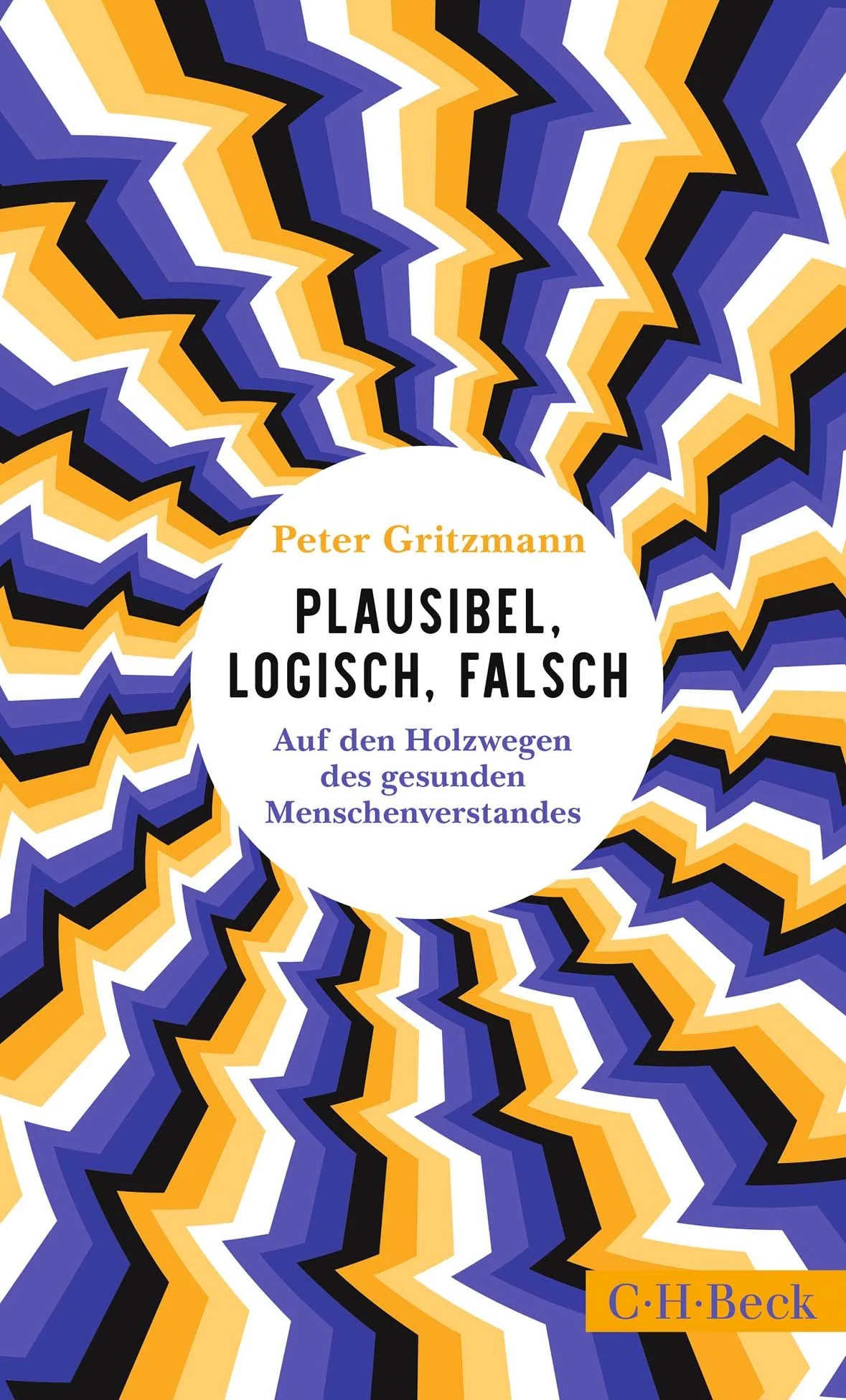AUF DEN HOLZWEGEN DES GESUNDEN MENSCHENVERSTANDES - DENKFALLEN ERKENNEN UND VERMEIDEN So, wie es optische Täuschungen gibt, so gibt es auch logische. Die 24 Geschichten dieses unterhaltsamen, leicht lesbaren Buches stammen aus der Welt der alltäglichen Entscheidungen, etwa der Medizin, der politischen Wahlsysteme, der Werbung, der Corona-Impfung oder der Schlankheitsdiäten. Was auf den ersten Blick völlig einleuchtend zu sein scheint, kann dennoch komplett in die Irre führen. Plausibel, logisch, falsch zeigt uns, wie wir Pseudo-Wahrheiten durchschauen, und gibt uns die Mittel an die Hand, die Holzwege des gesunden Menschenverstandes zu vermeiden. Wie uns falsche Annahmen über die Welt in die Irre führen Eine vergnügliche Abenteuerreise zu den Fallstricken unserer Erkenntnis 24 Geschichten über Intuition und Trugschlüsse Dieses Buch ist eine Gefahr für eingefahrene Denkmuster