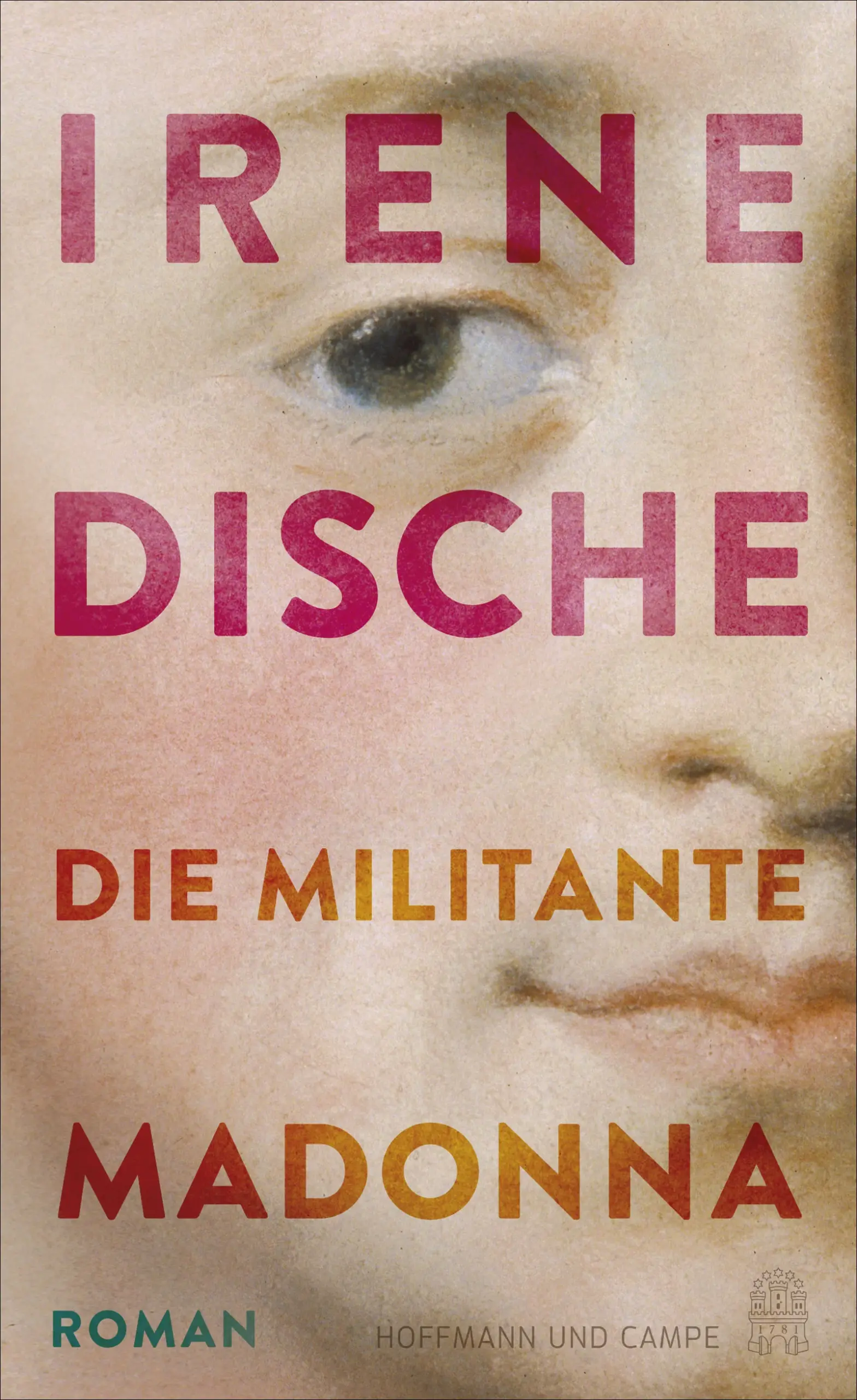 Ein atemberaubender Roman über Männer und Frauen – und eine außergewöhnliche historische Figur, die beides war