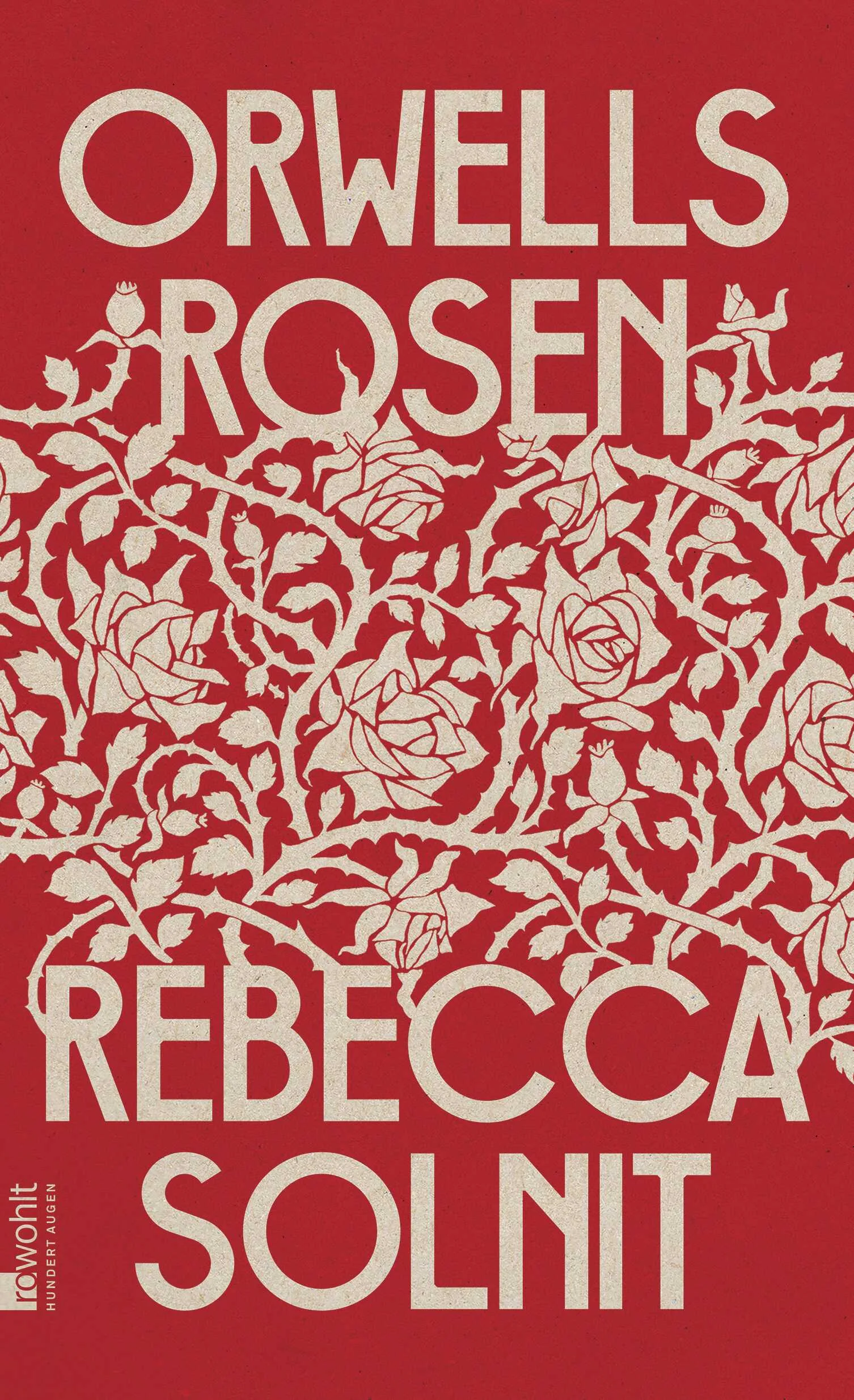 «Ich liebe dieses Buch, und viele andere werden das auch tun. Ein berauschender Streifzug durch Orwells Leben und seine Zeit – und durch das Leben und die Zeit der Rosen.» Margaret Atwood«Ein Buch über Abgründe und Erdbeeren – ein Buch über das Pflanzen von Rosen trotz des Zustands der Welt.» Der Spiegel«Neben meiner Arbeit interessiert mich am meisten das Gärtnern», schrieb George Orwell 1940. Mit Erstaunen erkennt Rebecca Solnit nach einem Besuch im Garten von Orwell, wo seine Rosen noch heute blühen, dass es die Natur war, die Orwell Kraft gab, unermüdlich anzuschreiben gegen Faschismus und Totalitarismus.Die Verquickungen von Macht und Schönheit führen Rebecca Solnit aus Orwells Garten zu den drängenden Fragen unserer Gegenwart, die sie bereits in den dreißiger Jahren angelegt sieht. Sie findet koloniale Hinterlassenschaften in Blumengärten, erkennt in Stalin mit seiner Besessenheit, Zitronen am Polarkreis züchten zu wollen, einen Vorläufer der «Klimaskeptiker» und sieht in der Rosenindustrie ein Paradebeispiel globalisierter Ausbeutung. Rebecca Solnit macht sich unerschrocken auf in neue Gefilde, sie sensibilisiert uns für unsere Welt, spendet Trost und stellt sich, trotz allem unerschütterlich optimistisch, den Herausforderungen unserer Zeit. «Orwells Rosen» ist eine bemerkenswerte Reflexion über Lebenslust und Schönheit als Widerstandsakt.