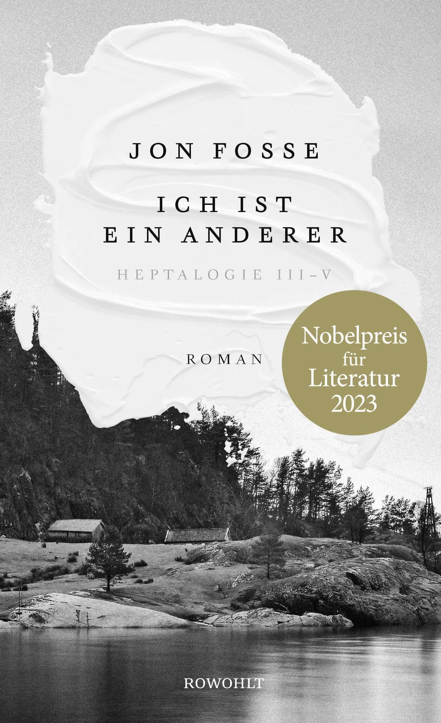 Der zweite Band von Jon Fosses international gefeierter 