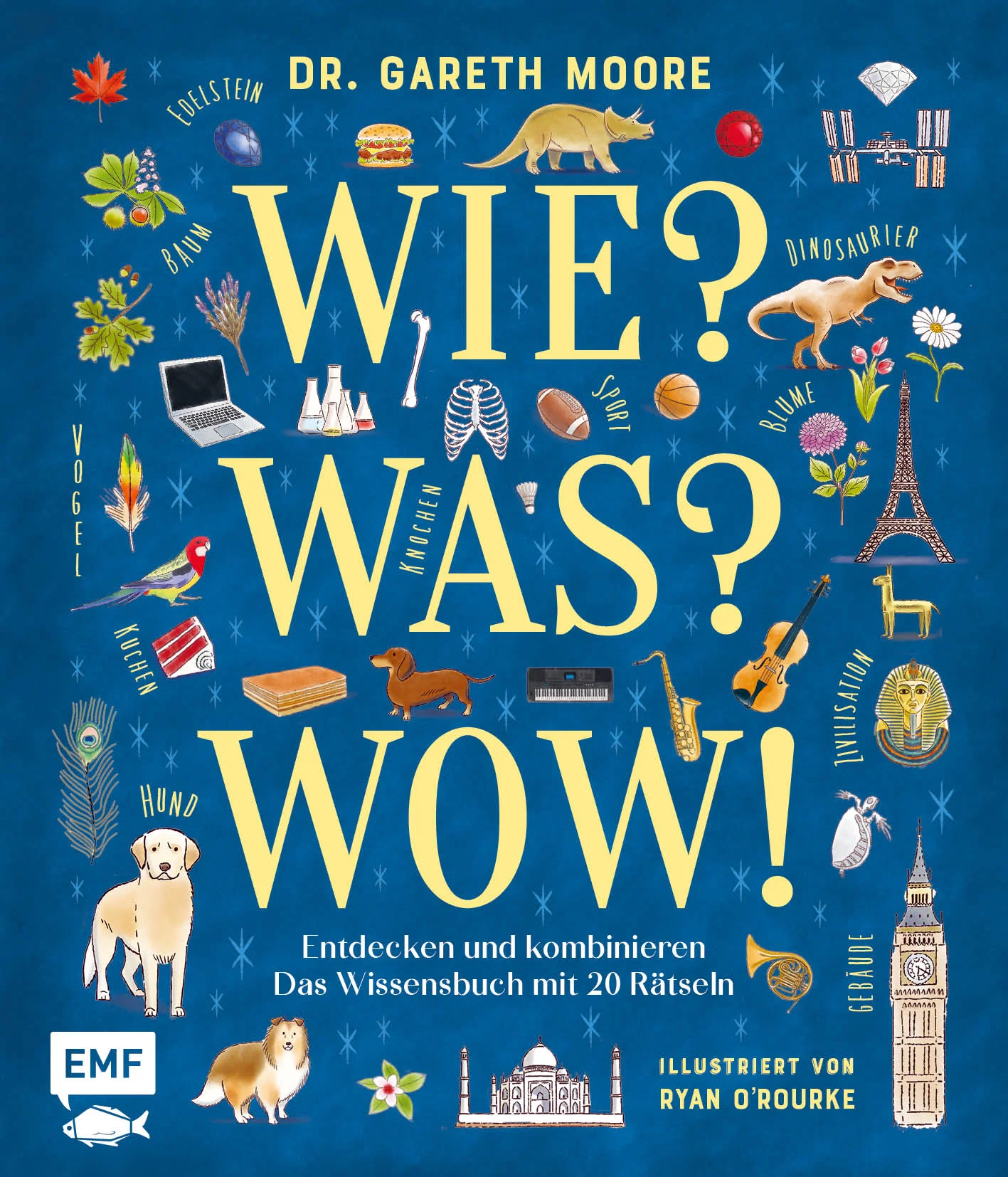 Entdecken, benennen, lernen – spannendes Sachwissen und lustige RätselWie? Was? Wow! In diesem Wissensbuch warten 20 Bildrätsel auf dich. Teste dein Wissen und entdecke beliebte Themenbereiche wie Musik, Sport, Hunderassen, Dinosaurier und Co.Spannendes Sachwissen für neugierige Kids ab 5 Jahren20 Rätsel und kuriose FaktenKindgerechte und detailreiche IllustrationenMit praktischen Lösungsseiten zur einfachen SelbstkontrolleWas ist der Unterschied zwischen einem Tyrannosaurus rex und einem Triceratops? Wie sieht ein Schlüsselbein aus und wie ein Schulterblatt? Welche Flagge gehört zu welchem Land? Entdecke spannendes Sachwissen in 20 beliebten Themenbereichen: Bäume, Forscher*innen, Zivilisationen, Vögel, Reptilien, Essen, Gewürze, Bauwerke, Länder, Berufe und vieles mehr. Praktische Lösungsseiten helfen dir bei der einfachen Selbstkontrolle. Das perfekte Geschenk für neugierige Kids ab 5 Jahren.