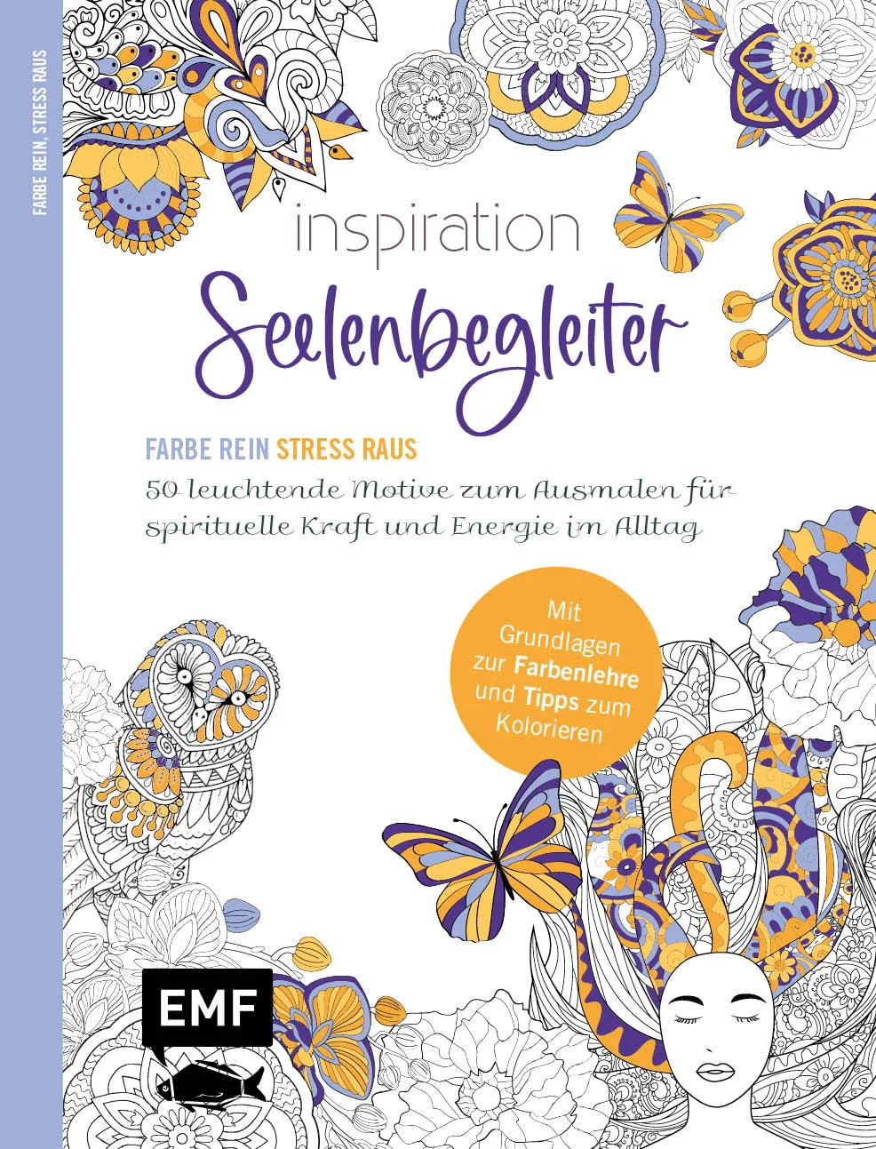 Farbe rein, Stress raus: Diese Ausmal-Reihe für Erwachsene macht einfach glücklich!Im Ausmalbuch „Inspiration Seelenbegleiter“ warten 50 entspannende Ausmalmotive darauf, nach Lust und Laune koloriert zu werden. Es gibt keine Regeln. Alles, was man benötigt, sind bunte Stifte und fünf Minuten Zeit. Folgen Sie Ihrer Inspiration und schöpfen Sie aus ihr neue Kraft!50 bekräftigende Motive zum Ausmalen und TräumenMit inspirierenden Zitaten für mehr spirituelle Kraft im AlltagPraktische Grundlagen zu Farbenlehre und Tipps zum KolorierenIm praktischen Format mit Softcover – für entspannende Ausmalmomente unterwegs und zu HauseDie beliebte Ausmal-Reihe für alle, die mehr Farbe in ihren Alltag bringen möchtenNur fünf Minuten Auszeit können im stressigen Alltag wahre Wunder bewirken. Das Ausmalen von abstrakten und figürlichen Motiven ist Yoga für das Gehirn und die ideale Möglichkeit, ohne großen Aufwand ruhiger zu werden und den Kopf frei zu bekommen. 