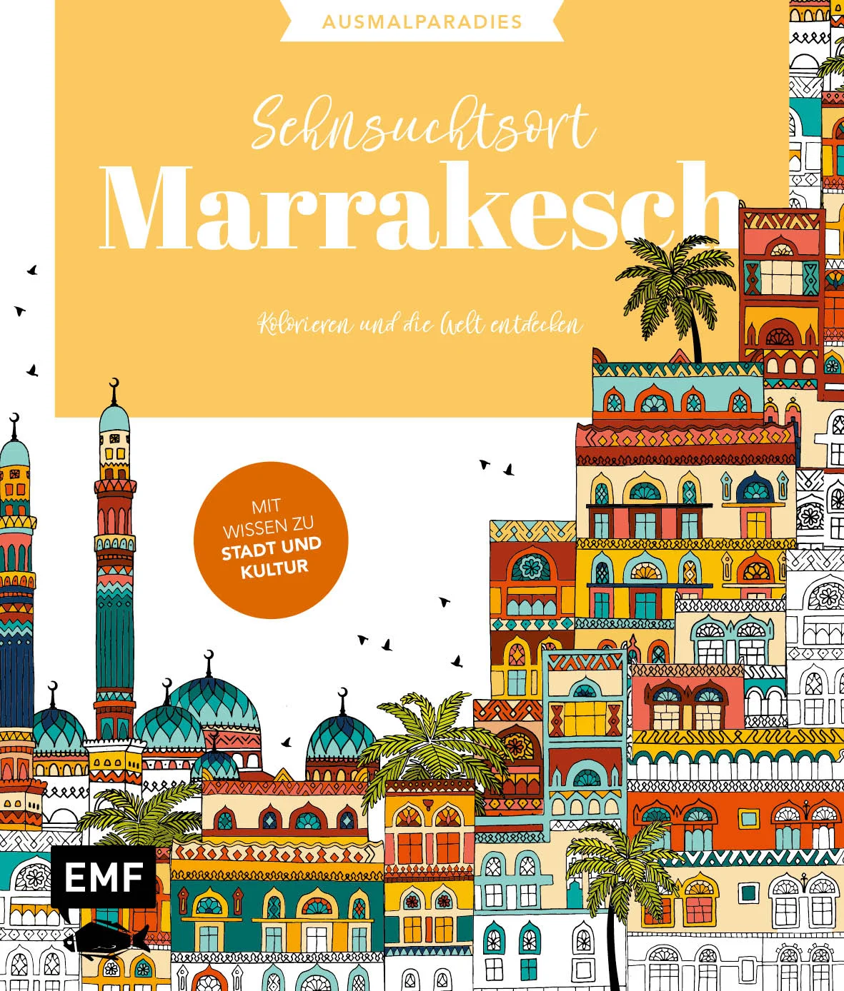 Entdecke das traumhafte Marrakesch in einer völlig neuen Art und Weise mit unserem Ausmalbuch 