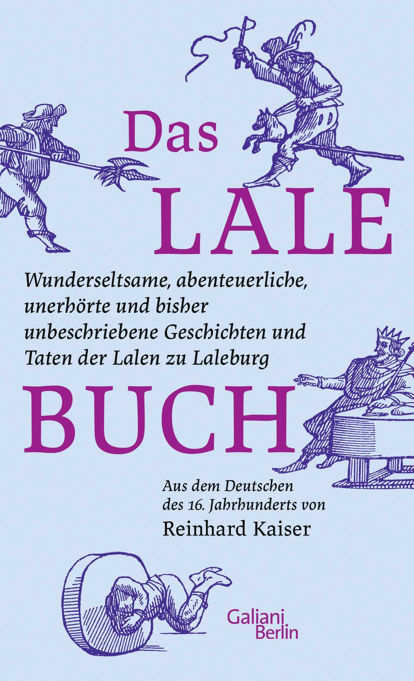 Als die Schildbürger noch Lalen hießen: Die Welt steht Kopf, die Komik feiert Urstände. In sprachgenialer Übertragung bringt Reinhard Kaiser uns ein Grundbuch deutschen Humors wieder nahe.Till Eulenspiegel, Dr. Faustus und das Schildbürgerbuch sind die berühmten Volksbücher des 16. Jahrhunderts. Das Schildbürgerbuch allerdings ist ein dreistes Plagiat des wenige Monate zuvor publizierten Lalebuchs; jemand hat den Titel geändert und das Wort »Lale« durch »Schildbürger« ersetzt. Sonst sind die Bücher weitgehend textgleich. Grimmelshausen-Übersetzer Reinhard Kaiser hat nun den echten »ersten komischen Roman Deutschlands« in modernes Deutsch übertragen, unter Beibehaltung des Sprachwitzes und -wahnsinns der Zeit.Was geschieht? In Laleburg herrscht großes Durcheinander. Die durch ihre Weisheit im ganzen Land bekannten Männer dienen an den Höfen fremder Fürsten und Könige als Berater, die Frauen müssen die entvölkerte Stadt allein regieren – ein Zustand, der niemanden glücklich macht. Man schmiedet einen Plan: Die Männer sollen zurückkehren. Und dann nur noch närrisch agieren; so wird man sie in Frieden bei ihren Frauen in Laleburg lassen. Also begehen die Lalen eine skurrile Tat nach der anderen: Sie bauen ein Rathaus ohne Fenster, wollen das Tageslicht in Säcken tragen, stellen einen Krebs vor Gericht und und und …Ein vergessenes Kleinod in neuem Licht: Jetzt werden die kuriosen Geschichten der Lalen endlich wieder einer breiteren Lesewelt zugänglich gemacht. Erstmals mit dem fast vergessenen, jedoch urkomischen und lügengespickten Anhang des Lalebuch-Erstdrucks: die »Neuen Zeitungen aus der ganzen Welt«.